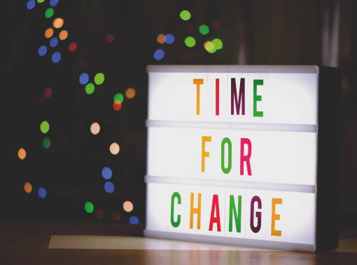 Die Angst vor der Veränderung, weshalb es sich trotzdem lohnt, hier Schriftzug "Time for Change"